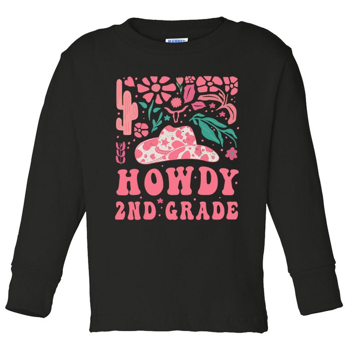 Howdy Second Grade Western Cowgirls 2nd Grade Squad Teacher Toddler Long Sleeve Shirt