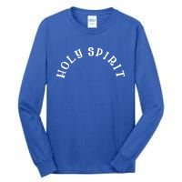 Holy Spirit Gift For Sunday Service At Church Tall Long Sleeve T-Shirt