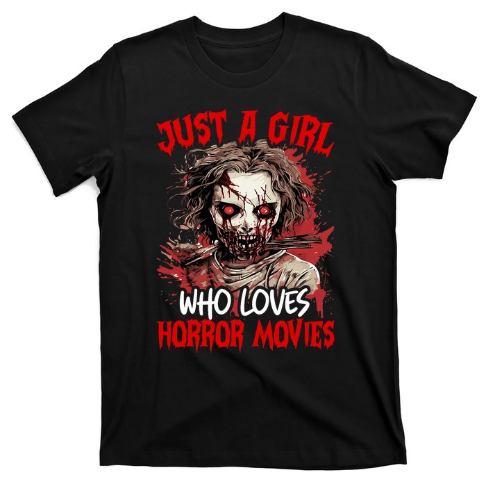 Halloween Scary Ghost Just A Girl Who Loves Horror Movie T-Shirt