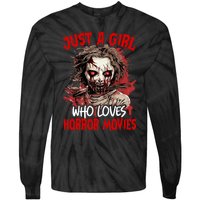 Halloween Scary Ghost Just A Girl Who Loves Horror Movie Tie-Dye Long Sleeve Shirt