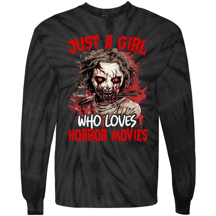 Halloween Scary Ghost Just A Girl Who Loves Horror Movie Tie-Dye Long Sleeve Shirt