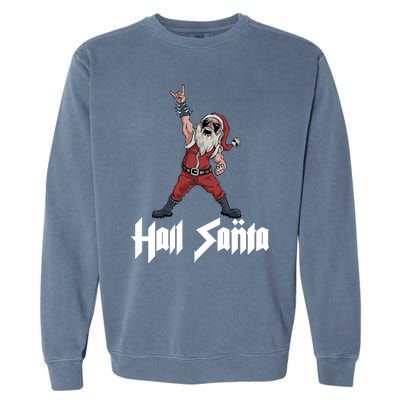 Hail Santa Gift Garment-Dyed Sweatshirt