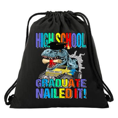 High School Graduate Nailed It Graduation Dinosaur Drawstring Bag