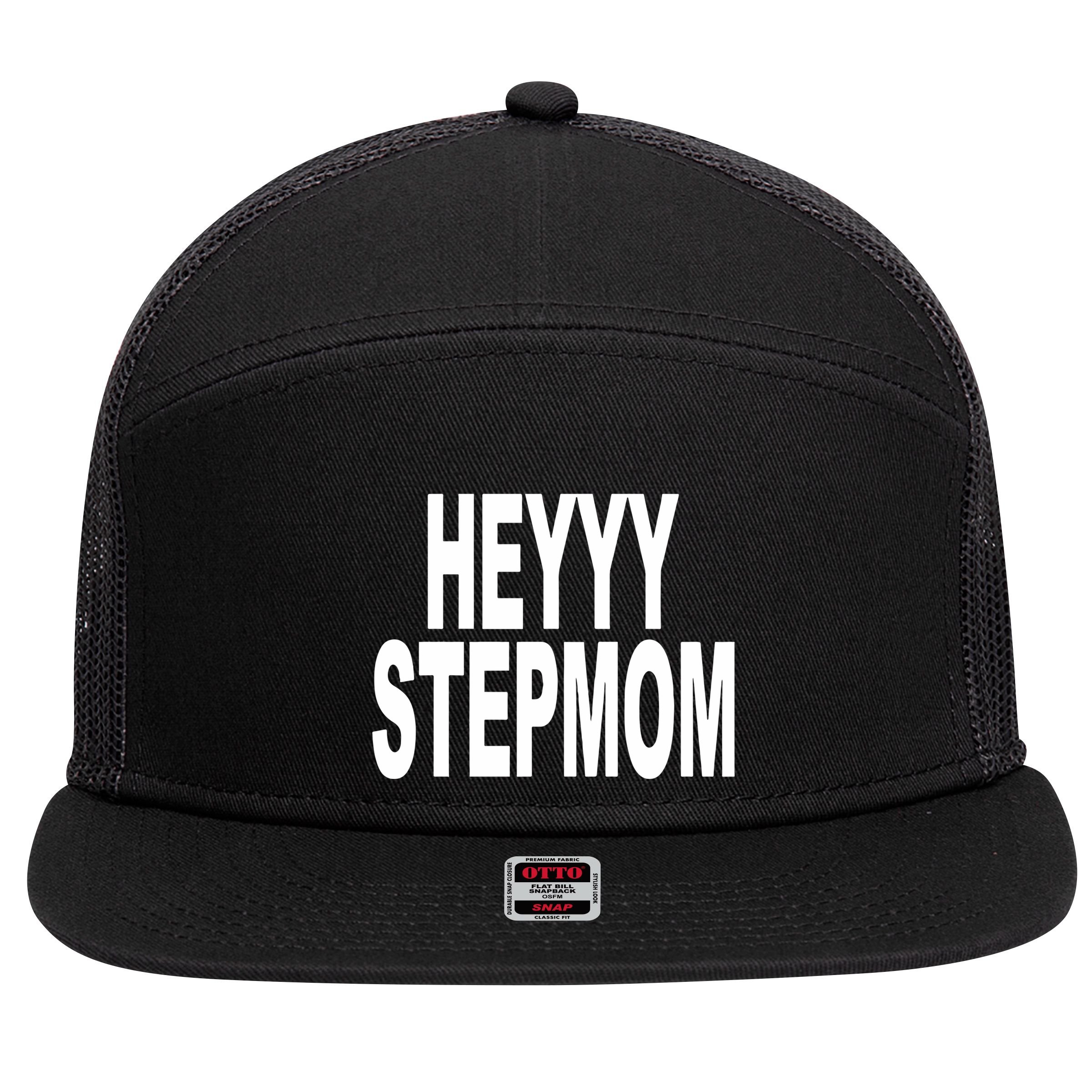 Heyyy Stepmom 7 Panel Mesh Trucker Snapback Hat