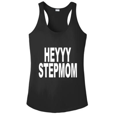 Heyyy Stepmom Ladies PosiCharge Competitor Racerback Tank