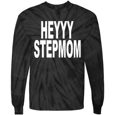 Heyyy Stepmom Tie-Dye Long Sleeve Shirt