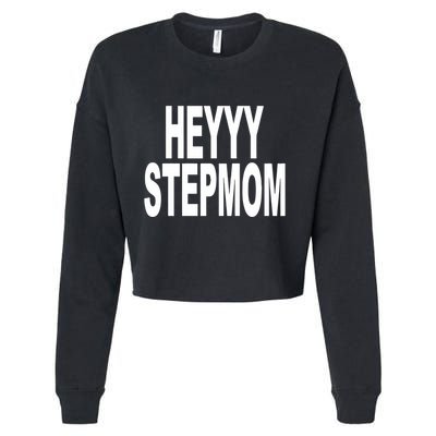 Heyyy Stepmom Cropped Pullover Crew