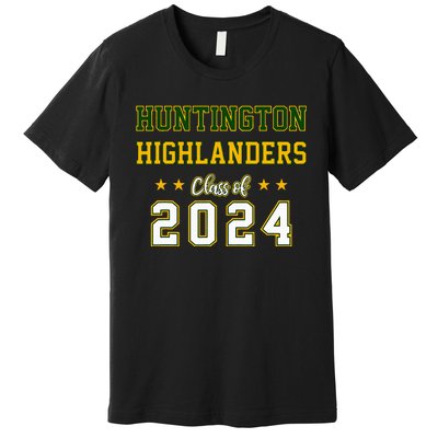 High School Huntington Highlanders Class Of 2024 Premium T-Shirt