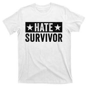 Hate Survivor T-Shirt