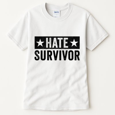 Hate Survivor Tall T-Shirt