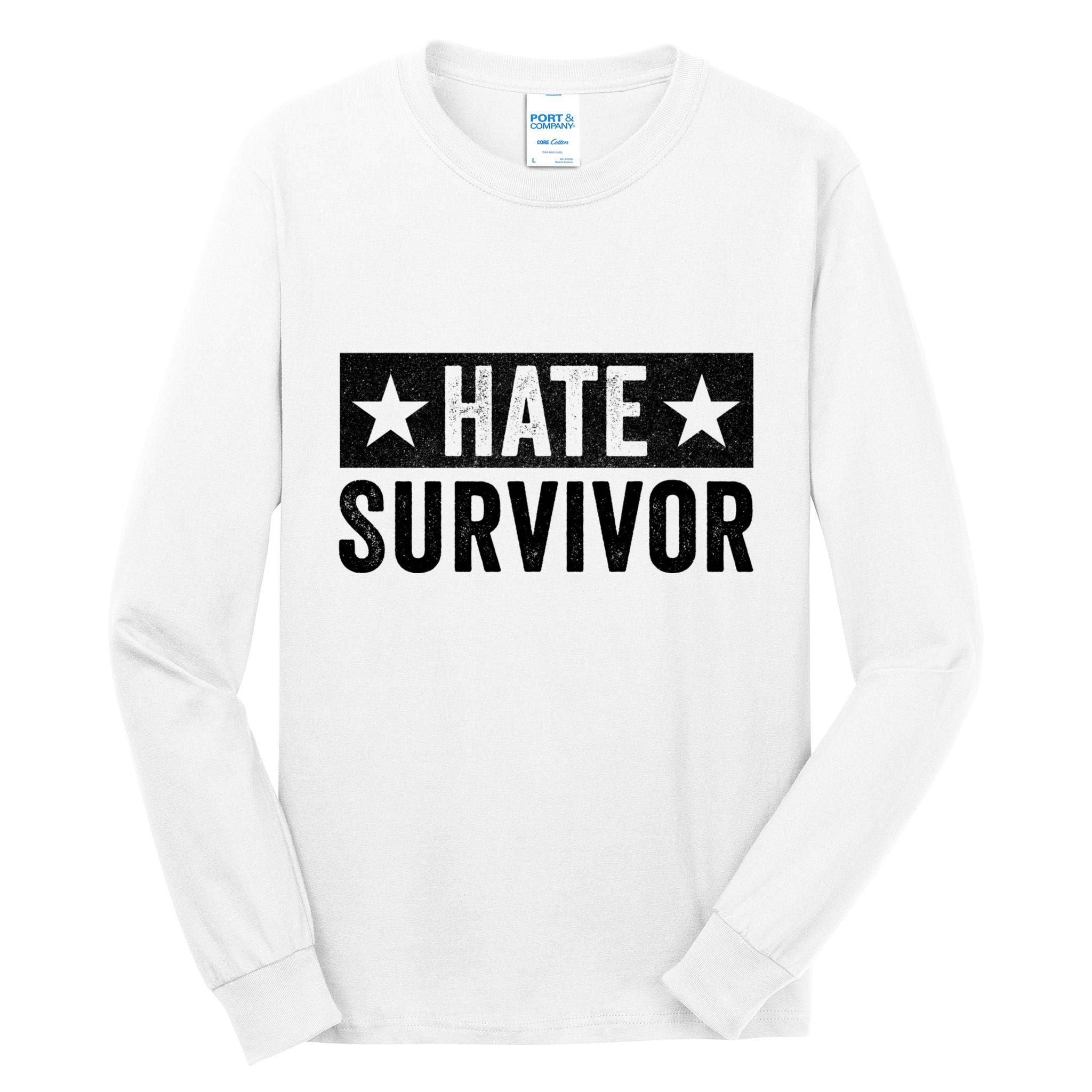 Hate Survivor Tall Long Sleeve T-Shirt
