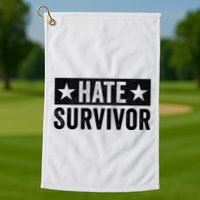 Hate Survivor Golf Towel