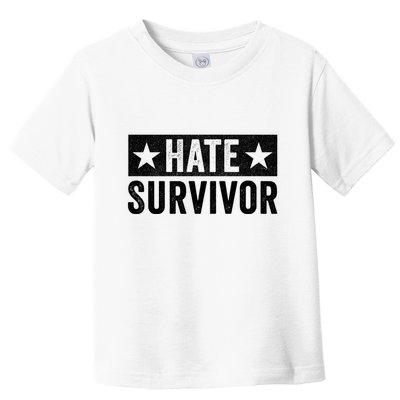 Hate Survivor Toddler T-Shirt