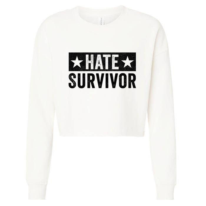 Hate Survivor Cropped Pullover Crew