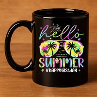 Hello Summer Happy Last Day Of School Teacher Student 11oz C Handle Ceramic Mug