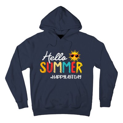 Hello Summer Happy Last Day Of School Teacher Student Hoodie