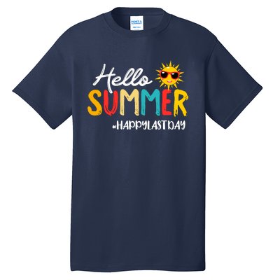 Hello Summer Happy Last Day Of School Teacher Student Tall T-Shirt