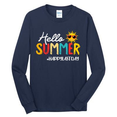 Hello Summer Happy Last Day Of School Teacher Student Tall Long Sleeve T-Shirt