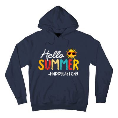 Hello Summer Happy Last Day Of School Teacher Student Tall Hoodie