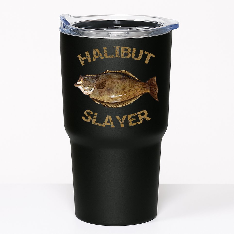 Halibut Slayer Halibut For Halibut Fishing Tumbler