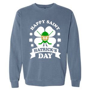 Happy Saint Hatrick's Day Hockey Fan Player St Patrick's Day Gift Garment-Dyed Sweatshirt