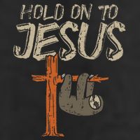 Hanging Sloth Hold On To Jesus God Christian Cool Comfort Performance Bucket Hat
