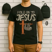 Hanging Sloth Hold On To Jesus God Christian T-Shirt