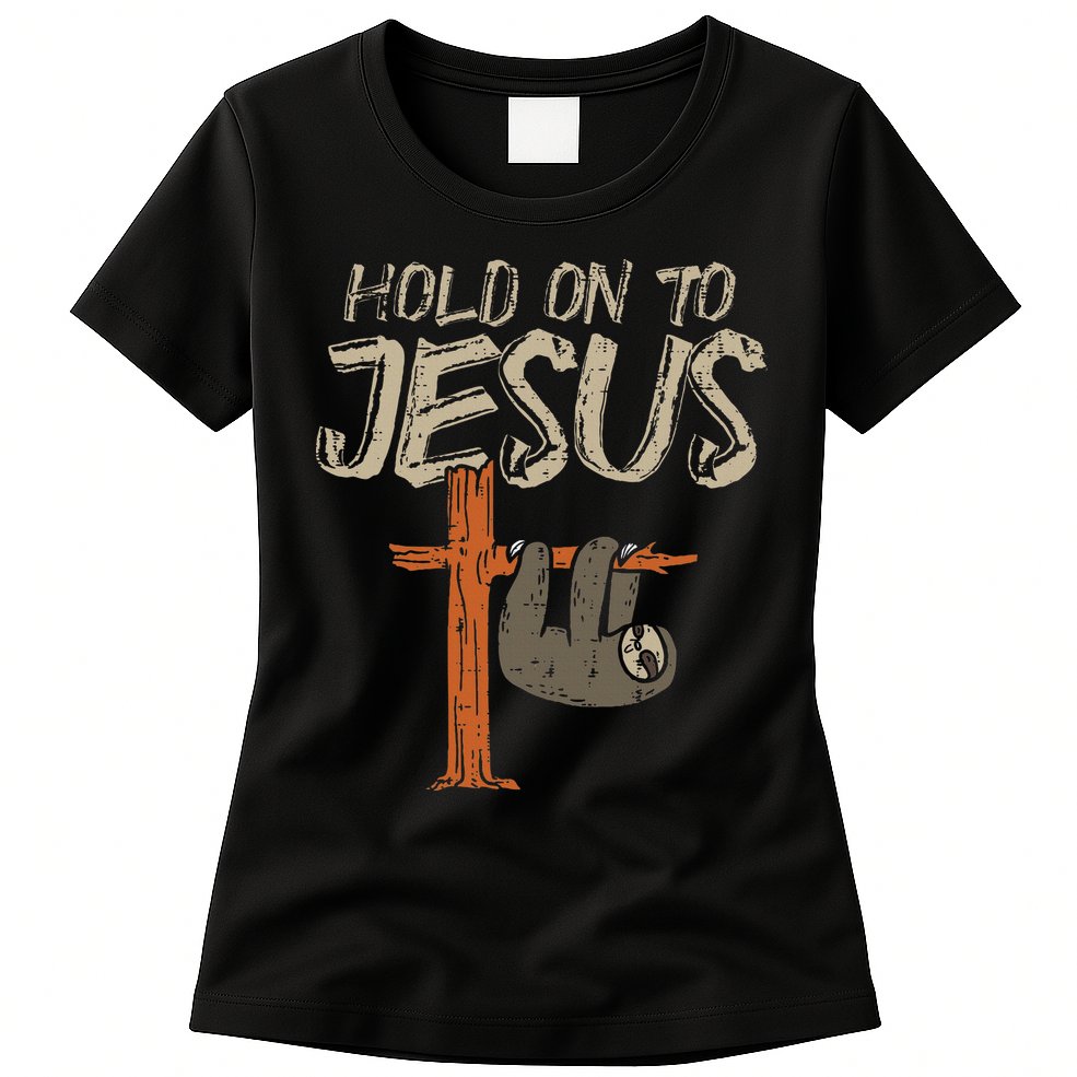 Hanging Sloth Hold On To Jesus God Christian Womens T-Shirt