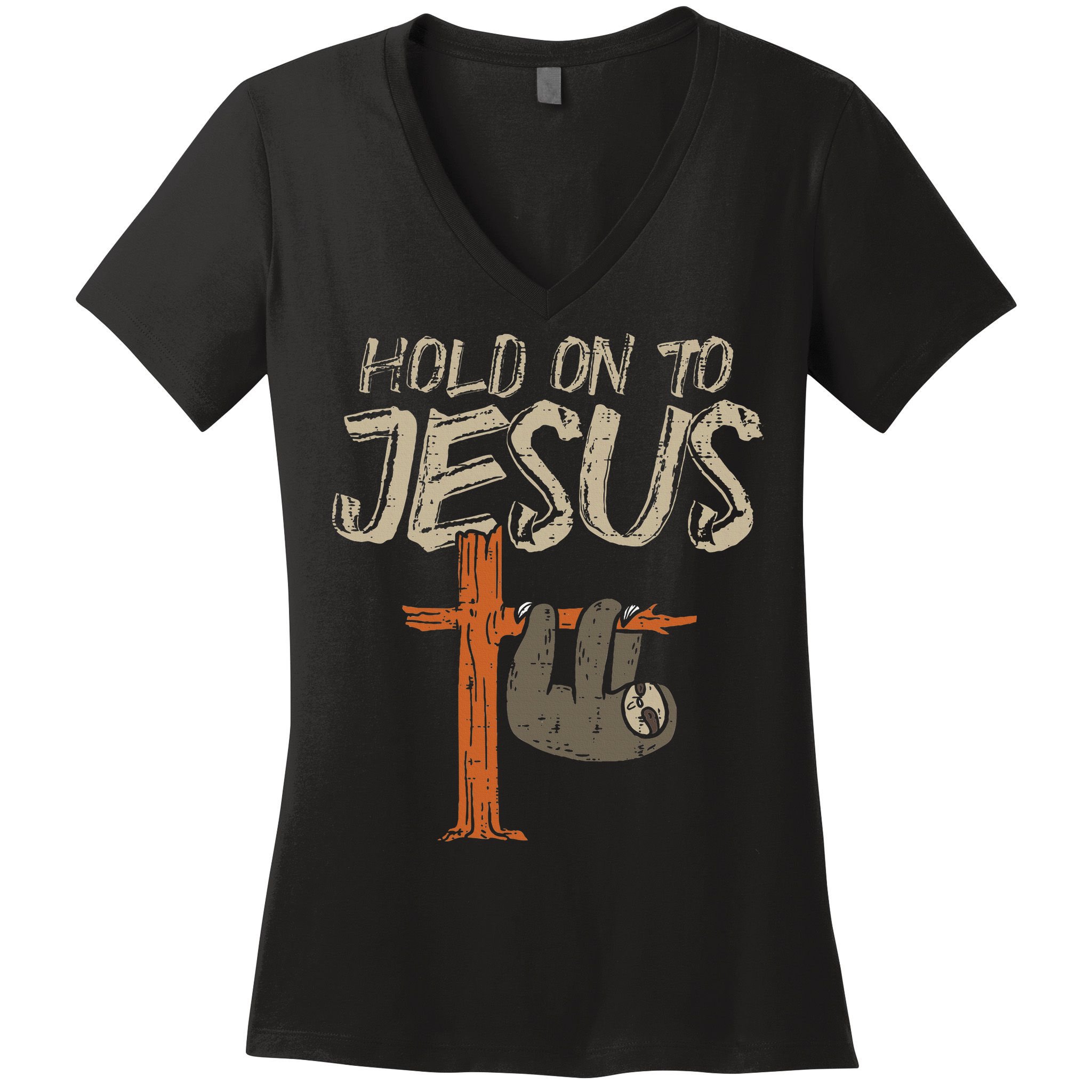Hanging Sloth Hold On To Jesus God Christian Women's V-Neck T-Shirt