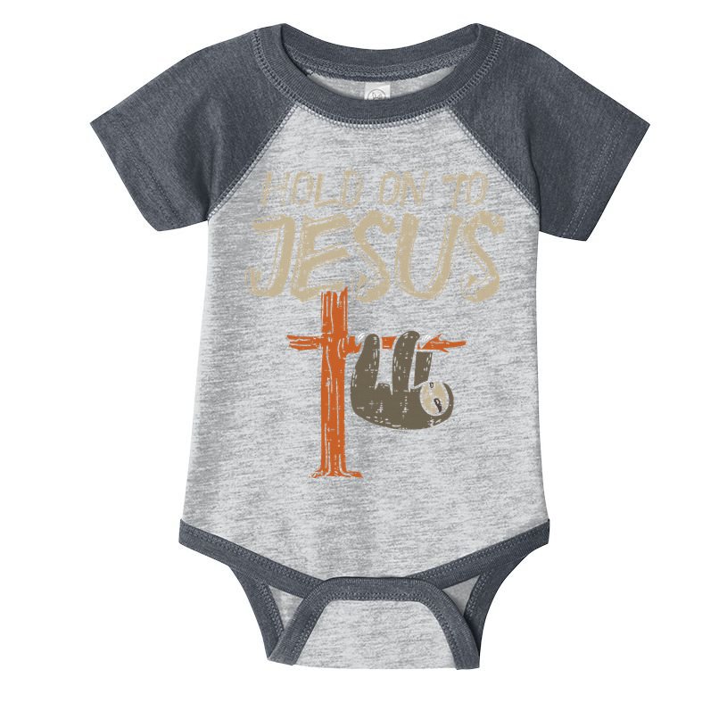 Hanging Sloth Hold On To Jesus God Christian Infant Baby Jersey Bodysuit