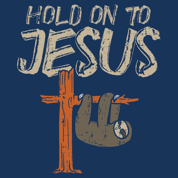 Hanging Sloth Hold On To Jesus God Christian Infant Baby Jersey Bodysuit