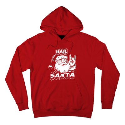 Hail Santa Hoodie