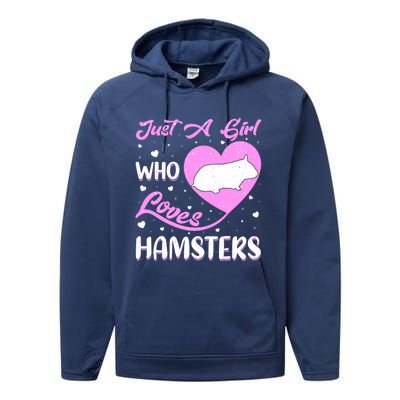 Heart Shape Hamster Just A Girl Who Loves Hamsters Gift Performance Fleece Hoodie