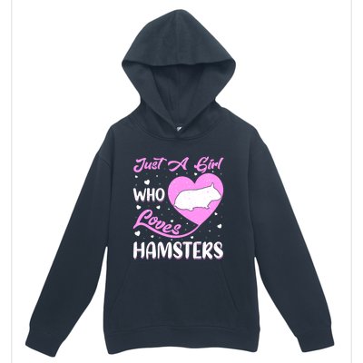 Heart Shape Hamster Just A Girl Who Loves Hamsters Gift Urban Pullover Hoodie