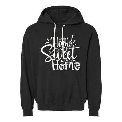 Home Sweet Home Garment-Dyed Fleece Hoodie
