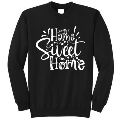 Home Sweet Home Sweatshirt