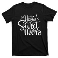 Home Sweet Home T-Shirt