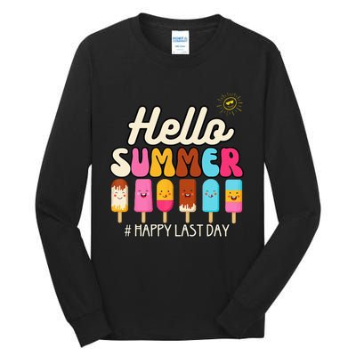 Hello Summer Happy Last Day School Teacher Student Tall Long Sleeve T-Shirt