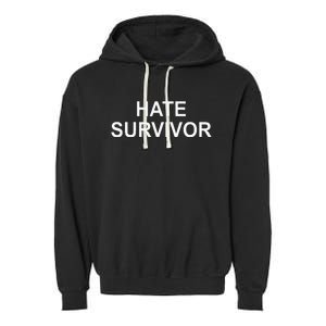 Hate Survivor Garment-Dyed Fleece Hoodie