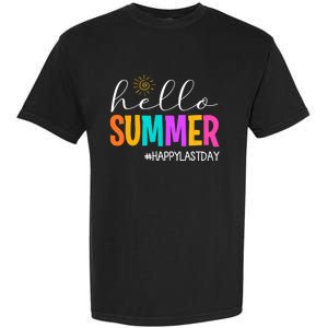 Hello Summer Happy Last Day School Teacher Student Garment-Dyed Heavyweight T-Shirt