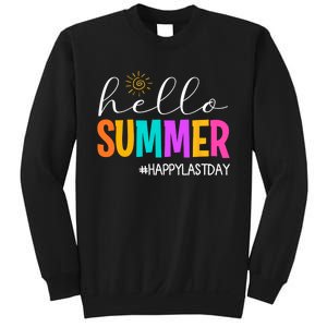 Hello Summer Happy Last Day School Teacher Student Sweatshirt