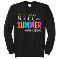 Hello Summer Happy Last Day School Teacher Student Sweatshirt