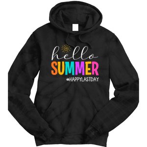 Hello Summer Happy Last Day School Teacher Student Tie Dye Hoodie