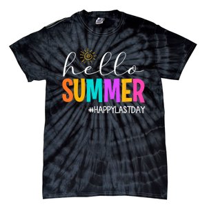 Hello Summer Happy Last Day School Teacher Student Tie-Dye T-Shirt