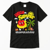 Hello Summer Happy Last Day Of School Teacher Student Tall T-Shirt