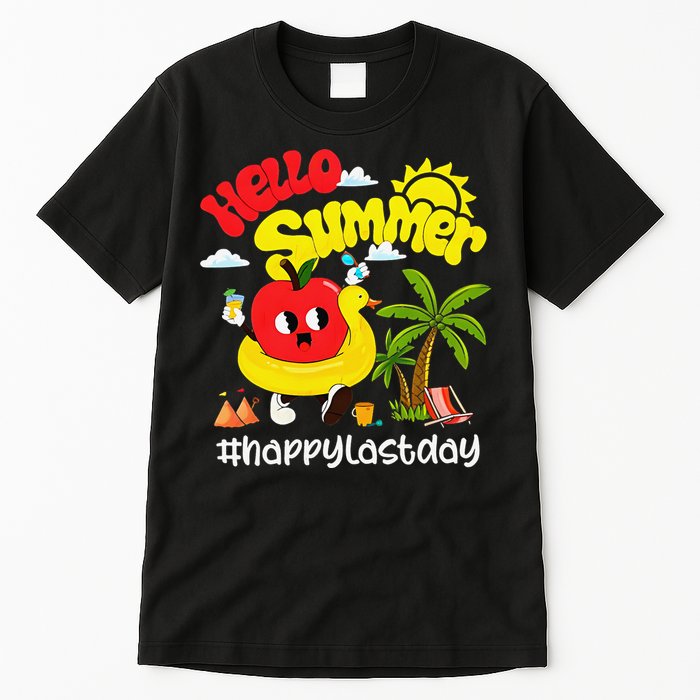 Hello Summer Happy Last Day Of School Teacher Student Tall T-Shirt