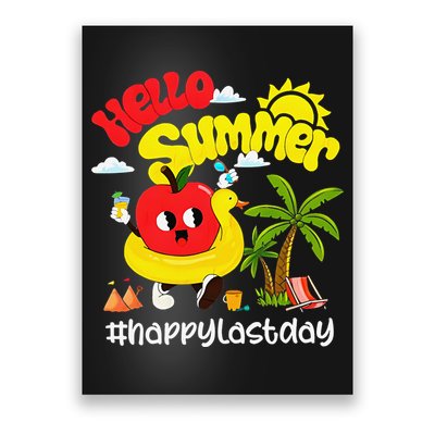 Hello Summer Happy Last Day Of School Teacher Student Poster