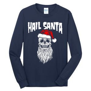 Hail Santa Tall Long Sleeve T-Shirt