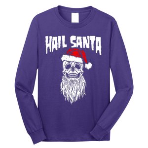 Hail Santa Long Sleeve Shirt