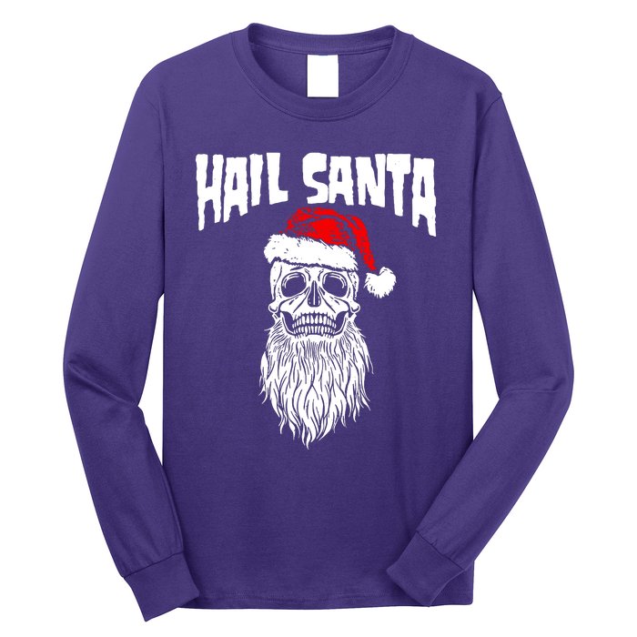 Hail Santa Long Sleeve Shirt